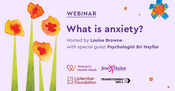 What is anxiety? webinar tile