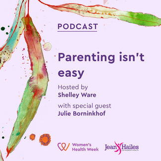 Parenting isn't easy - podcast with Julie Borninkhof